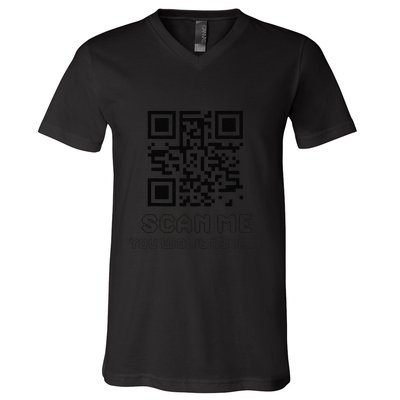 Funny Qr Scan Me Interactive Code For Humor Lovers V-Neck T-Shirt
