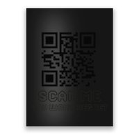 Funny Qr Scan Me Interactive Code For Humor Lovers Poster