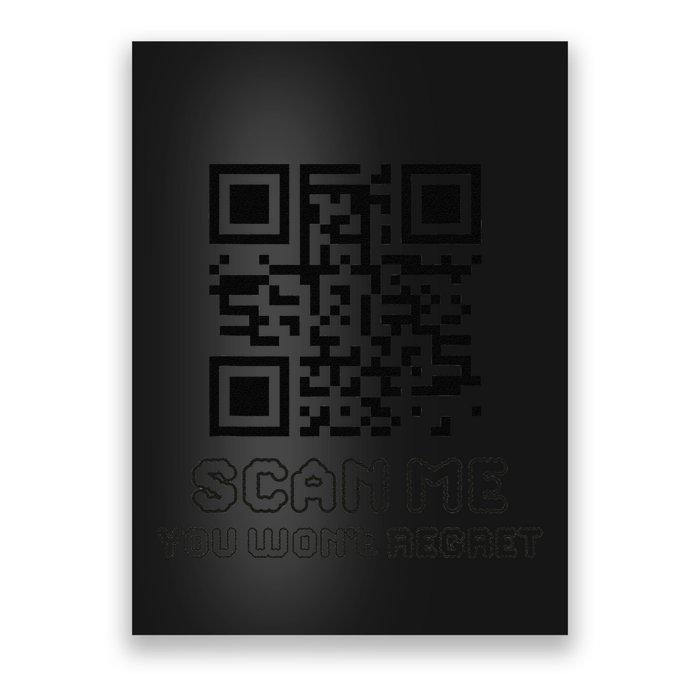 Funny Qr Scan Me Interactive Code For Humor Lovers Poster