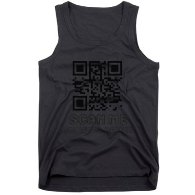 Funny Qr Scan Me Interactive Code For Humor Lovers Tank Top