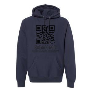 Funny Qr Scan Me Interactive Code For Humor Lovers Premium Hoodie