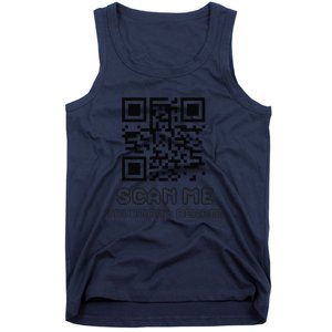 Funny Qr Scan Me Interactive Code For Humor Lovers Tank Top