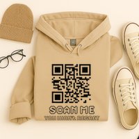 Funny Qr Scan Me Interactive Code For Humor Lovers Hoodie