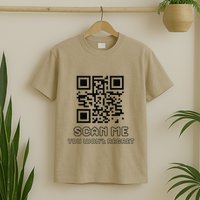Funny Qr Scan Me Interactive Code For Humor Lovers T-Shirt