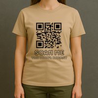 Funny Qr Scan Me Interactive Code For Humor Lovers T-Shirt
