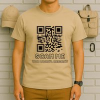 Funny Qr Scan Me Interactive Code For Humor Lovers T-Shirt
