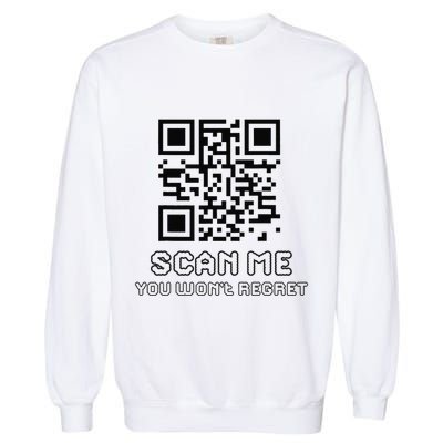 Funny Qr Scan Me Interactive Code For Humor Lovers Garment-Dyed Sweatshirt
