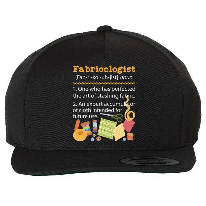 Fabricologist Quilter Sewing Quilting Sewer Needlework Wool Snapback Cap