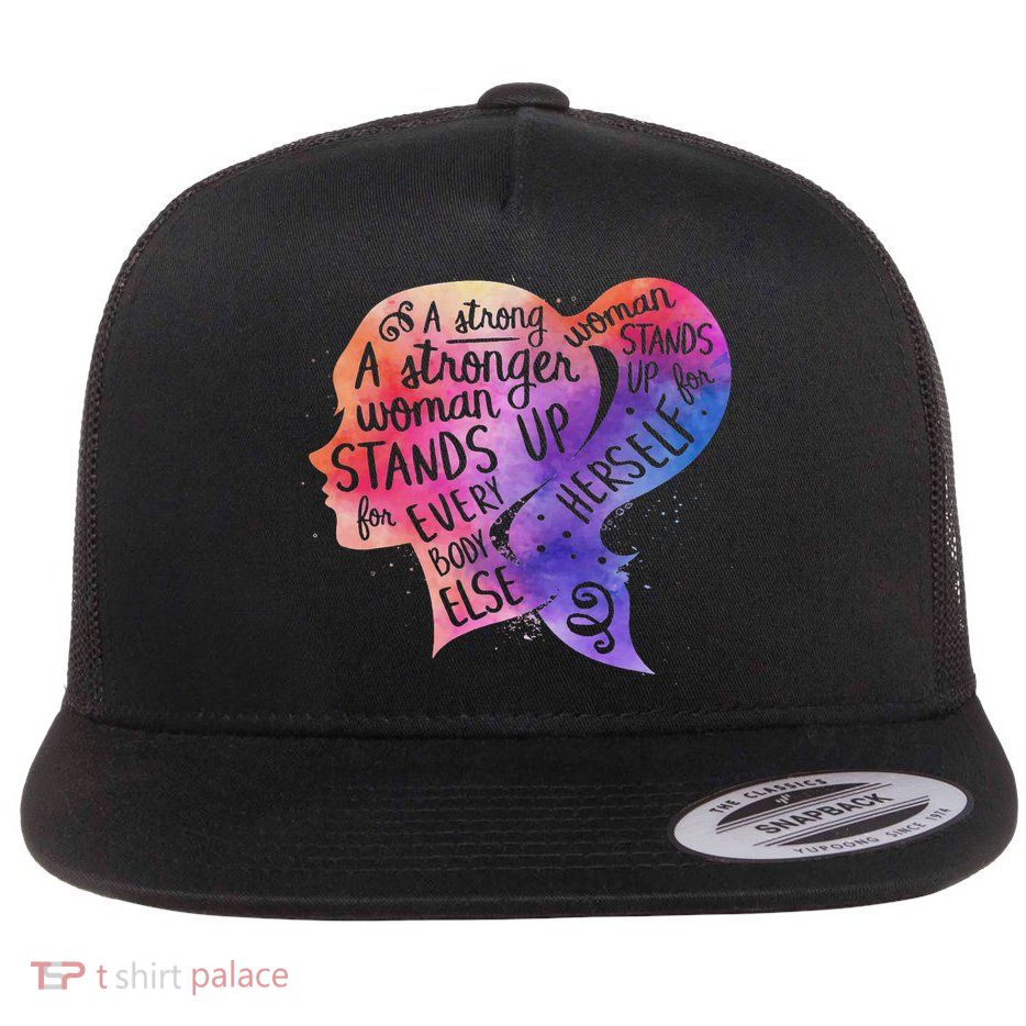Feminism Quote Strong Women Rights Feminist Empowerment Flat Bill Trucker Hat