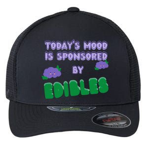 Funny Quote Today’S Mood Is Sponsored By Edibles Flexfit Unipanel Trucker Cap