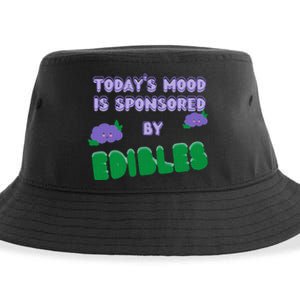 Funny Quote Today’S Mood Is Sponsored By Edibles Sustainable Bucket Hat