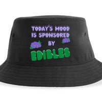 Funny Quote Today’S Mood Is Sponsored By Edibles Sustainable Bucket Hat