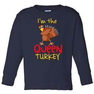 Funny Queen Turkey Matching Family Group Thanksgiving Party Toddler Long Sleeve Shirt