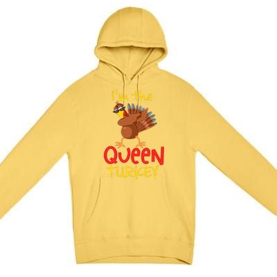 Funny Queen Turkey Matching Family Group Thanksgiving Party Premium Pullover Hoodie