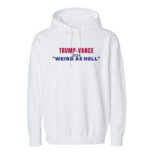 Funny Quote Trump Vance 2024 Voting Political Election Voter Gift Garment-Dyed Fleece Hoodie