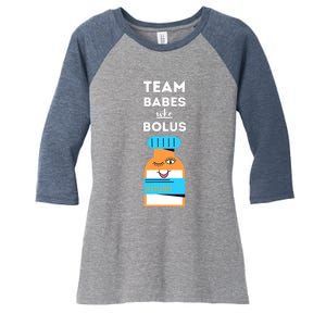 Funny Quote Team Babes Who Bolus Diabetes T1 Awareness Women's Tri-Blend 3/4-Sleeve Raglan Shirt