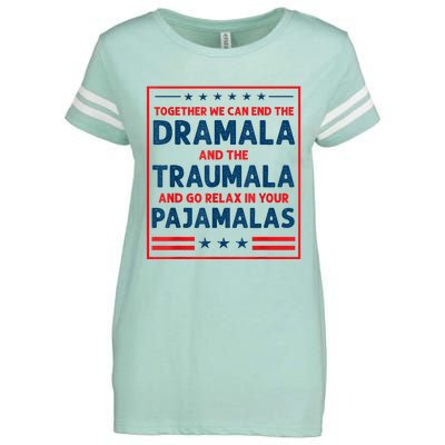 Funny Quote Together We Can End The Dramala And The Traumala Enza Ladies Jersey Football T-Shirt