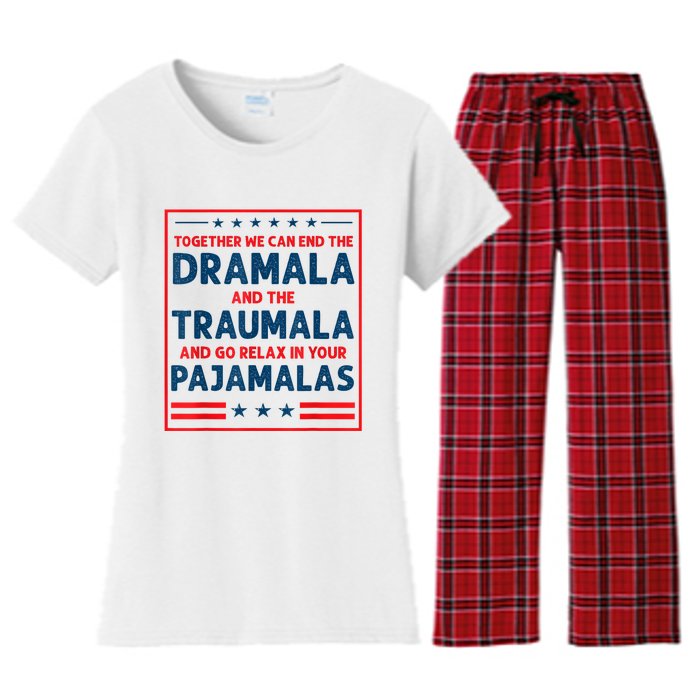 Funny Quote Together We Can End The Dramala And The Traumala Women's Flannel Pajama Set