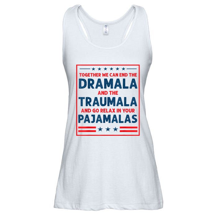 Funny Quote Together We Can End The Dramala And The Traumala Ladies Essential Flowy Tank