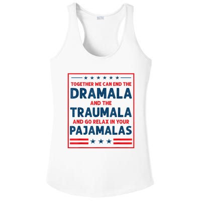 Funny Quote Together We Can End The Dramala And The Traumala Ladies PosiCharge Competitor Racerback Tank