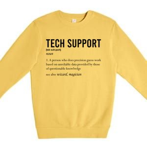 Funny Quote Tech Support Definition Nerd Technician Great Gift Premium Crewneck Sweatshirt