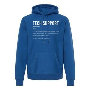 Funny Quote Tech Support Definition Nerd Technician Great Gift Premium Hoodie