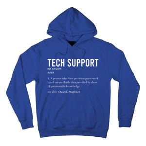 Funny Quote Tech Support Definition Nerd Technician Great Gift Tall Hoodie