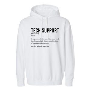 Funny Quote Tech Support Definition Nerd Technician Great Gift Garment-Dyed Fleece Hoodie