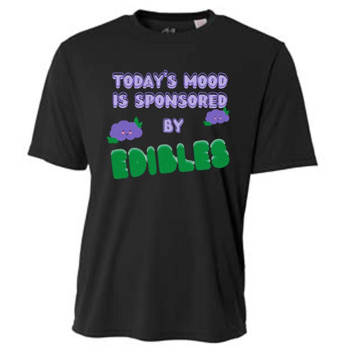 Funny Quote Today’S Mood Is Sponsored By Edibles Cooling Performance Crew T-Shirt