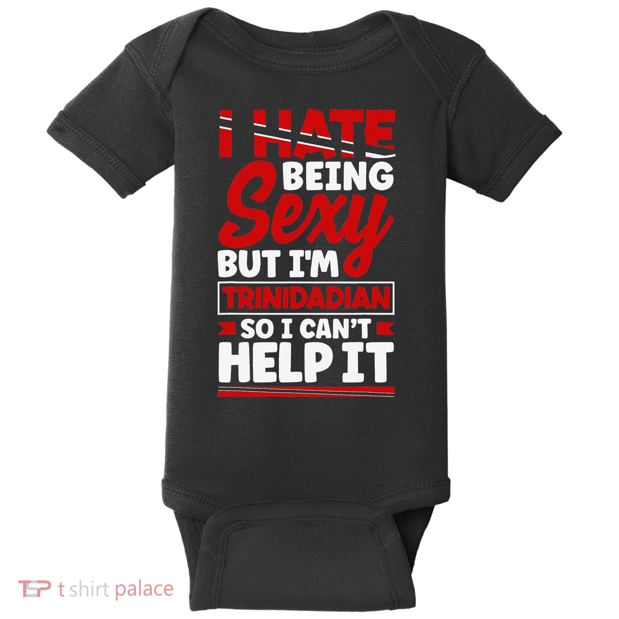 Funny Quote Trinidad and Tobago Flag Trinidadian Baby Bodysuit