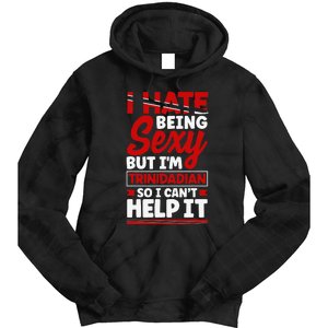 Funny Quote Trinidad and Tobago Flag Trinidadian Tie Dye Hoodie