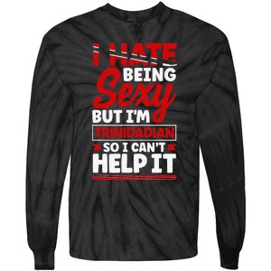 Funny Quote Trinidad and Tobago Flag Trinidadian Tie-Dye Long Sleeve Shirt