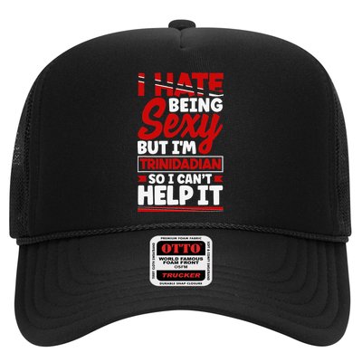 Funny Quote Trinidad and Tobago Flag Trinidadian Trucker Hat