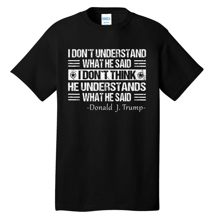 Funny Quote Trump Biden Debate Presidential Debate 2024 Tall T-Shirt