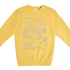 funny quote Thats What I Do I Ride Tractors Farmer Premium Crewneck Sweatshirt