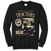 funny quote Thats What I Do I Ride Tractors Farmer Sweatshirt