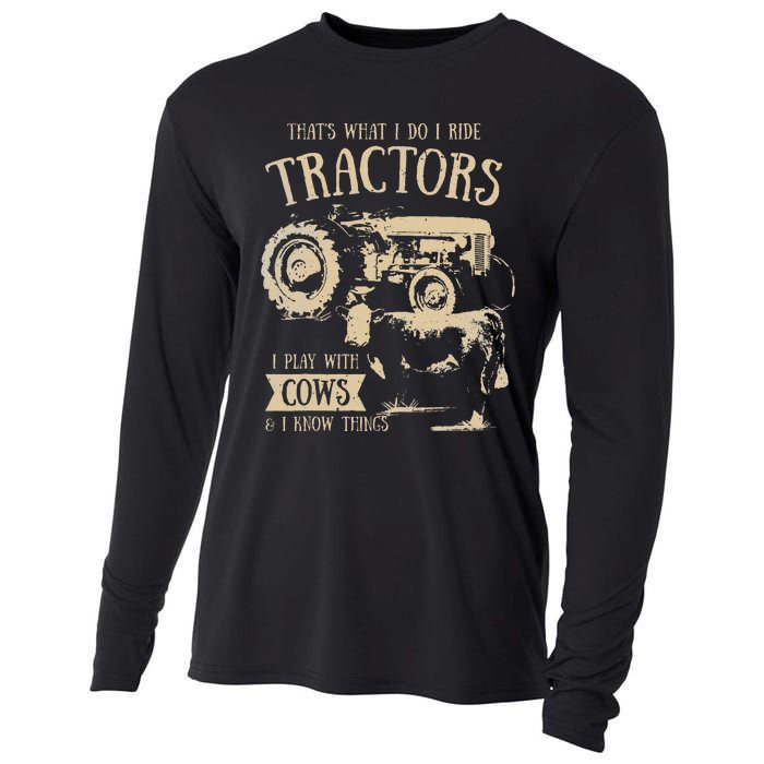 funny quote Thats What I Do I Ride Tractors Farmer Cooling Performance Long Sleeve Crew