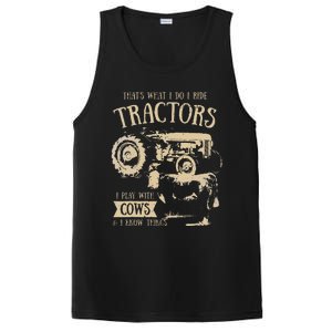 funny quote Thats What I Do I Ride Tractors Farmer PosiCharge Competitor Tank