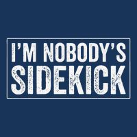 Female Quotes Vintage IM NobodyS Sidekick Womens Tank Top