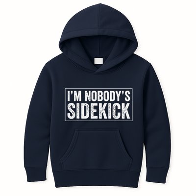 Female Quotes Vintage IM NobodyS Sidekick Kids Hoodie