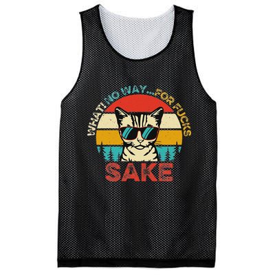 Funny Quotes Vintage What No Way For Fucks Sake Cats Lovers Mesh Reversible Basketball Jersey Tank