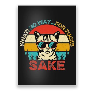 Funny Quotes Vintage What No Way For Fucks Sake Cats Lovers Poster
