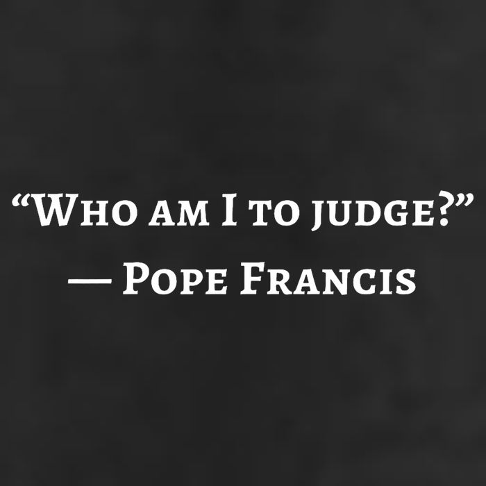 Francis Quote Who Am I To Judge Cool Comfort Performance Bucket Hat