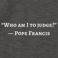 Francis Quote Who Am I To Judge Vector Backpack
