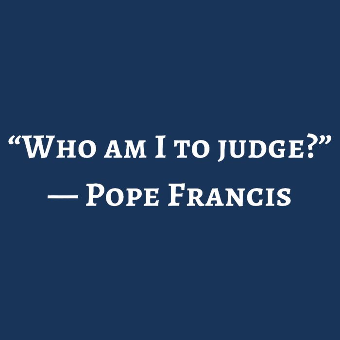 Francis Quote Who Am I To Judge Infant Baby Jersey Bodysuit