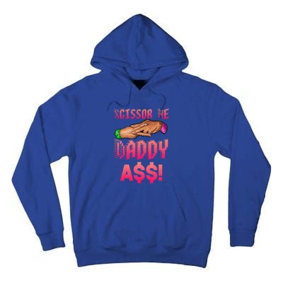 Funny Quote Wrestling Scissor Me Daddy A$$ Hand Tall Hoodie