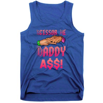 Funny Quote Wrestling Scissor Me Daddy A$$ Hand Tank Top