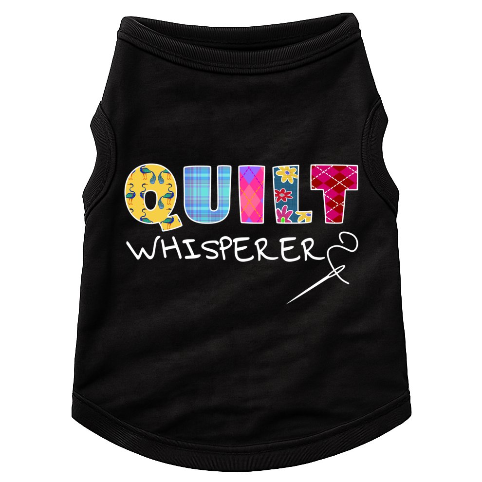 Funny Quilt Whisperer Quilting Saying Quote Sewing Gift Idea Great Gift Doggie Tank