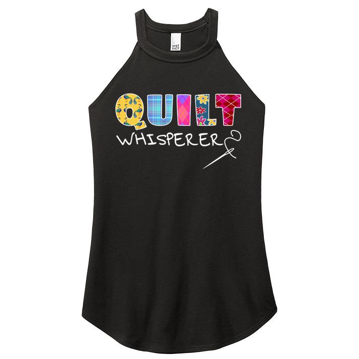 Funny Quilt Whisperer Quilting Saying Quote Sewing Gift Idea Great Gift Women's Perfect Tri Rocker Tank