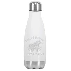 funny quote World's Greatest Pizza Maker pizza makers Stainless Steel Insulated Water Bottle